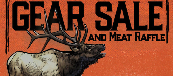 Event: Gear Sale & Meat Raffle